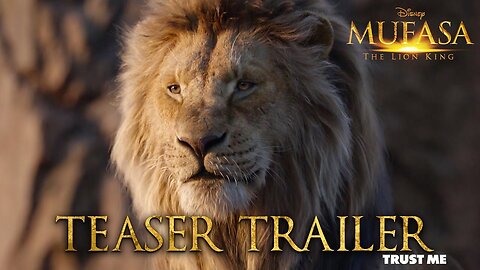 Mufasa: A Lion King Story Official Teaser Trailer