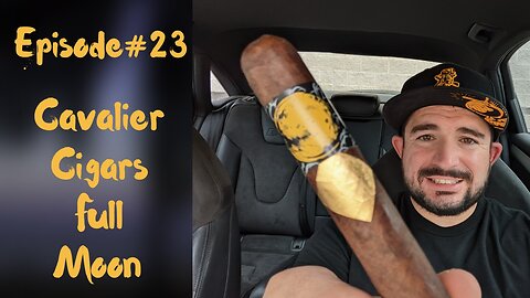 Cigar Review Full Moon By Cavalier Cigars