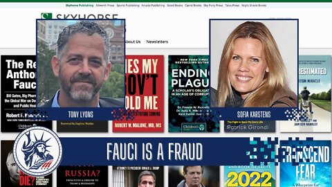 Tony Lyons & Sofia Karstens | Fauci Is A Fraud | Liberty Station Ep 134