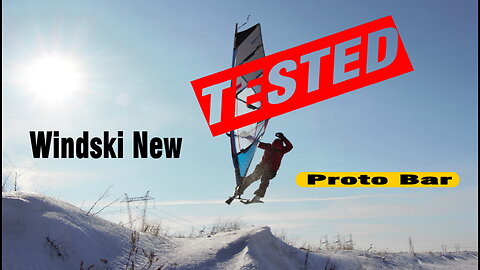 Windski New Proto Bar Tested