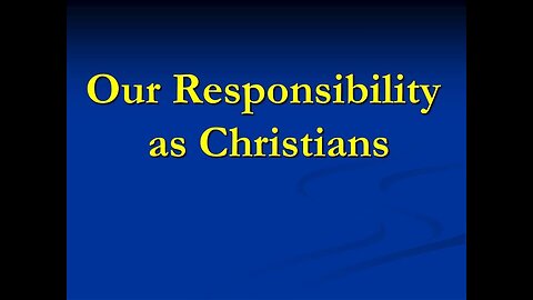8/27/23 - 3 Responsibilities for believers