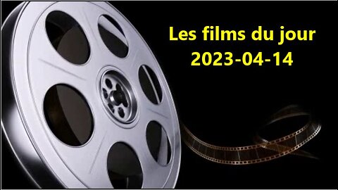 Les films du jour = 2023-04-14