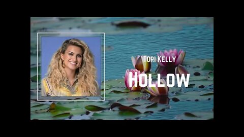 Tori Kelly - Hollow (Lyrics)
