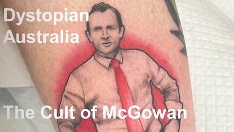 Woke Dystopian Australia Part 6 – The Cult of Mark McGowan – Western Australia House Arrest