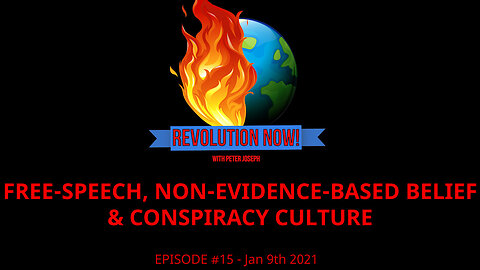 Revolution Now! with Peter Joseph | Ep #15 | Jan. 09th 2021