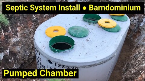 Septic System Installation ● Barndominium ● Install of a Pumped Chamber Septic