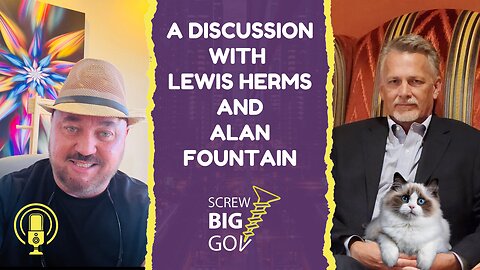 A Discussion with Lewis Herms & Alan Fountain