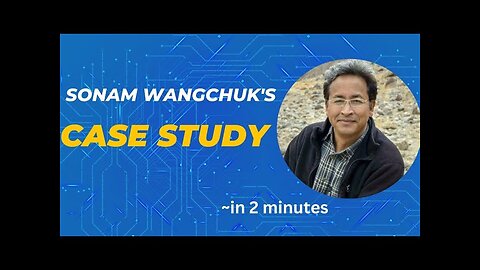 Sonam Wangchuk's Protest: A Deep Dive|Case study in 2 minutes| #rigthsofladak #upsc