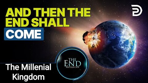 And Then Shall the End Come | And this gospel of the kingdom shall be