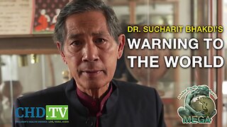 Dr. Sucharit Bhakdi's Warning to the World - May 11, 2023