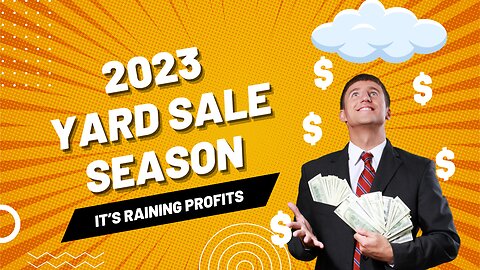 The 2023 Yard Sale season has begun (source with us)