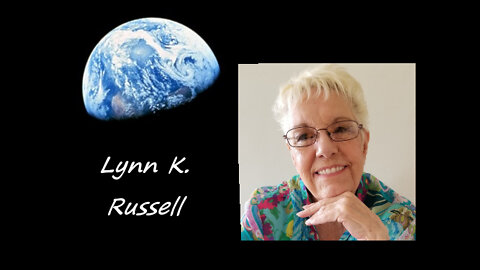 One World in a New World with Lynn K Russell - Author, NDE Researcher
