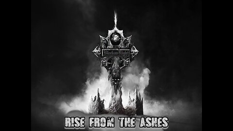 "Rise From The Ashes"