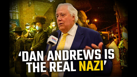 Clive Palmer SLAMS Dan Andrews for labelling Jews as NAZIS