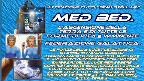 GFL. Attenzione, tutti i semi di stelle! E Med Bed.