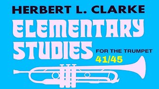 Hebert Clarke Trumpet Elementary Studies - 41/45 (NINTH LESSON)