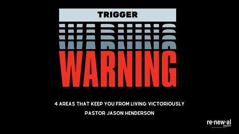 Trigger Warning | Your Divisions | Pastor Jason Henderson | Part 14