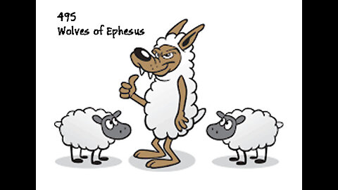 495 - Wolves of Ephesus - David Carrico - 8-27-2021