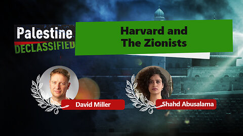Episode 56: Harvard and and the Zionists