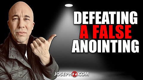 Defeating a False Anointing!