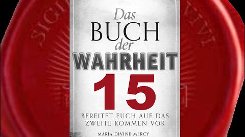 Bekehrung - (Buch der Wahrheit Nr 15)