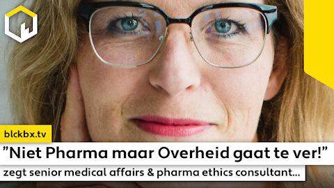 ”Niet Pharma maar Overheid gaat te ver!” zegt senior medical affairs & pharma ethics consultant Dr. Wendy Mittemeijer Ooteman…