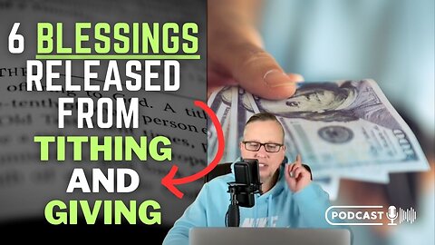 6 Blessings released from Tithing and Giving