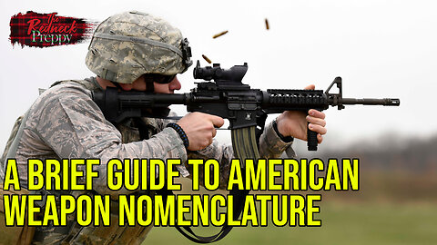 A Brief Guide to American Weapon Nomenclature