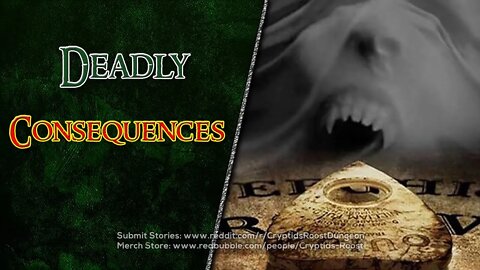 Deadly Consequences (Paranormal Creepypasta)