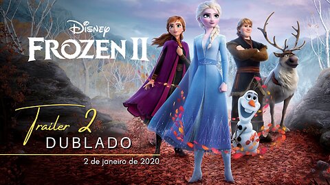 Frozen 2 | Trailer oficial 2 | Dublado | 2019