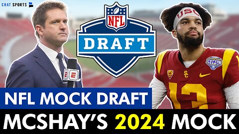 ESPN's Todd McShay 2024 NFL Mock Draft With Trades