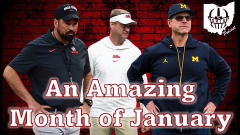 It has been an amazing month of January for Ohio State