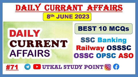 Daily Currant Affairs 8th June 2023|For All Competitive Exam|Currant Affairs Today|#Utkalstudypoint