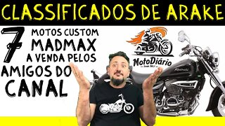 MOTO BOA E BARATA: 7 Motos Custom MADMAX ANUNCIADAS POR AMIGOS do CANAL