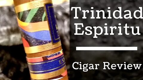 Trinidad Espiritu Cigar Review
