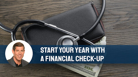 Start Your Year With A Financial Check-Up