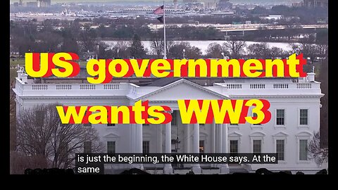 US government wants WW3
