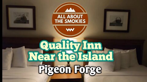 Quality Inn - Pigeon Forge Near the Island