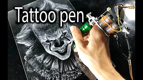 Drawing Pennywise IT with a Tattoo Machine