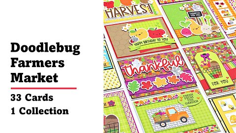 Doodlebug Design | Farmers Market | 33 Cards 1 Collection