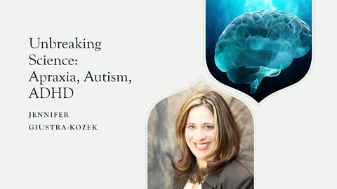 Unbreaking Science - Aphasia and ADHD Recovery Jenn Giustra-Kozek