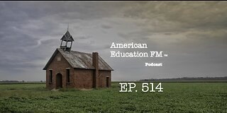 EP. 514 - A Failure to Awaken: From students, to elected officials, to half-accurate doctors.