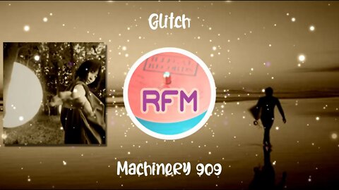 Machinery 909 - Glitch - Royalty Free Music RFM2K