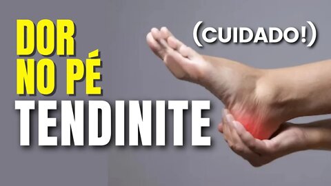 Tendinite no Pé - Causas, Sintomas e Tratamento de Tendinite