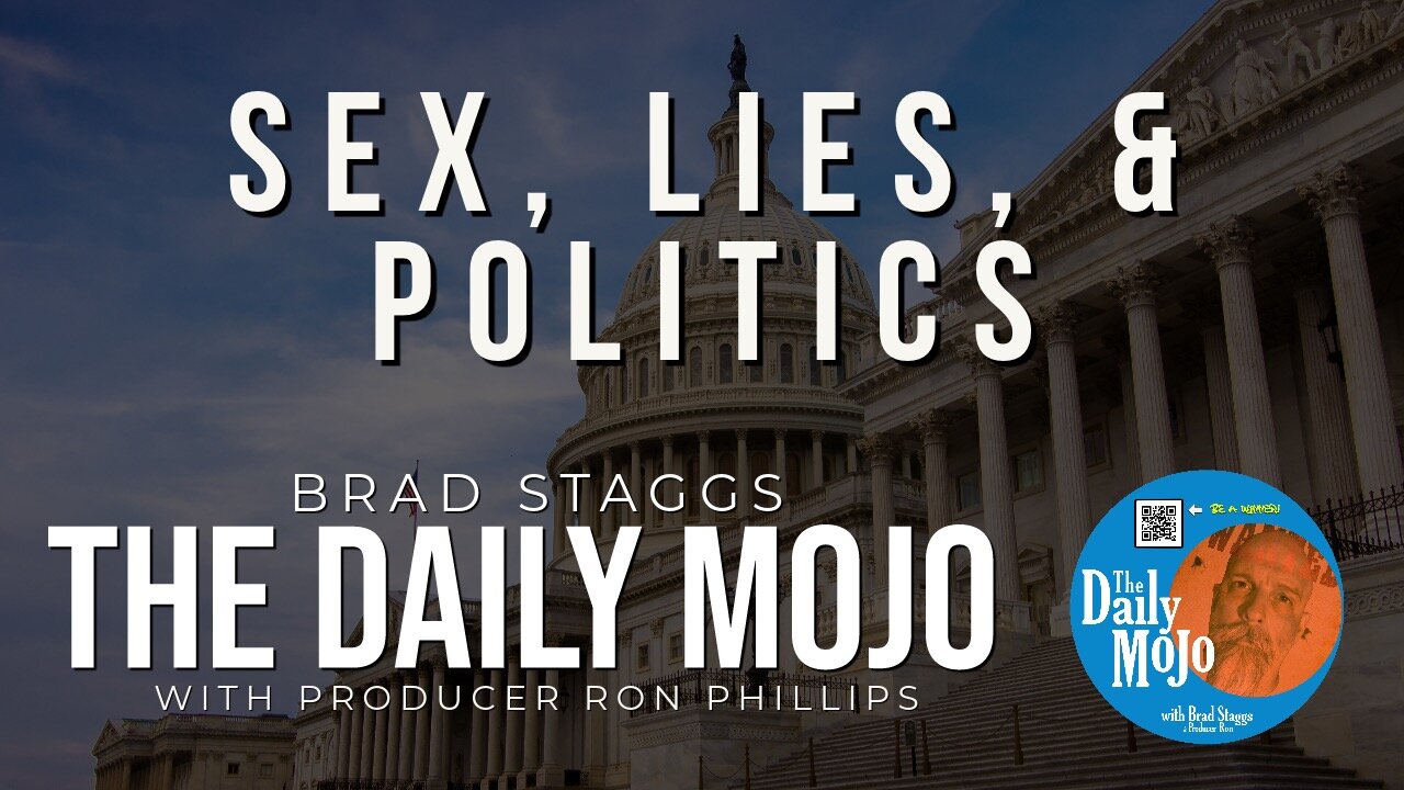 Sex Lies And Politics The Daily Mojo 113023 