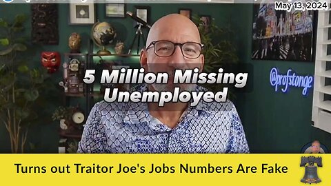 Turns out Traitor Joe's Jobs Numbers Are Fake