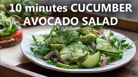 Cucumber Avocado Salad + Toast Recipe | Best Lunch Time Salad | Healthy Salad Dressing