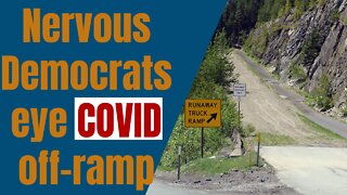 Nervous Democrats Eye COVID Off-Ramp