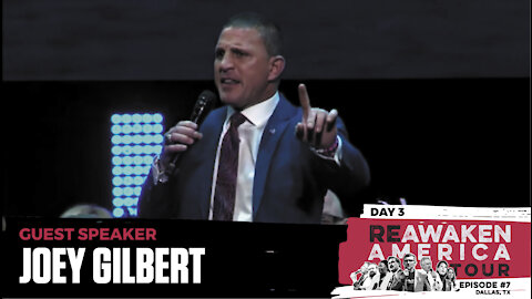 The ReAwaken America Tour | Joey Gilbert | Just Say No to Friendly Fire