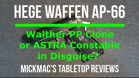 HEGE WAFFEN AP-66 380 Semi-Automatic Pistol Tabletop Review - Episode #202417